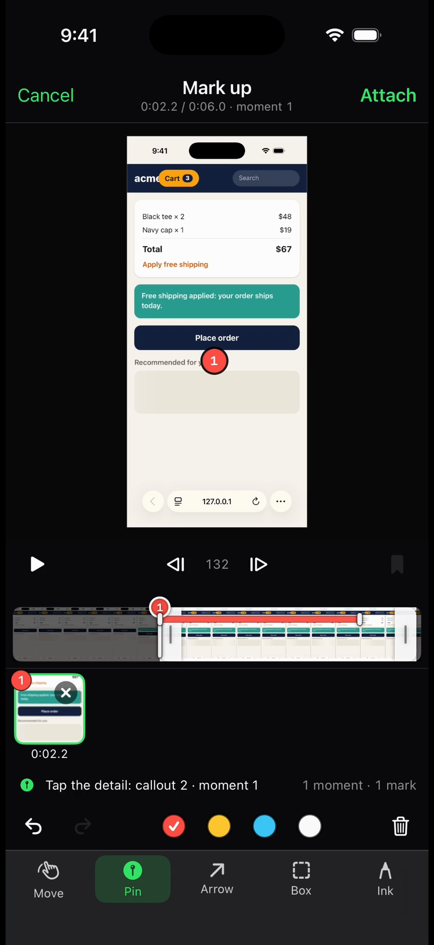 The clip markup workspace over a screen recording of a checkout page, reading Mark up, 0:02.2 of 0:06.0, moment 1: the clip paused just after a free shipping banner pushed Place order down, a numbered pin marking the button, the transport row with its frame counter, the filmstrip below with moment 1 pinned to its instant and its hold bar, the moment's thumbnail, and the same inks and tool bar as the photo workspace.